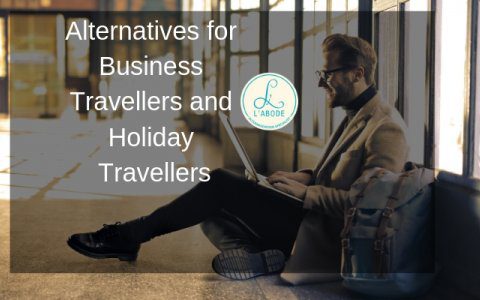 Alternatives for Business Travellers and Holiday Travellers