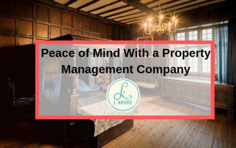 Peace of mind with a property management company