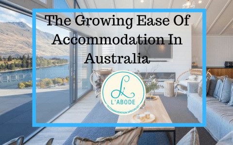 The Growing Ease Of Accommodation In Australia
